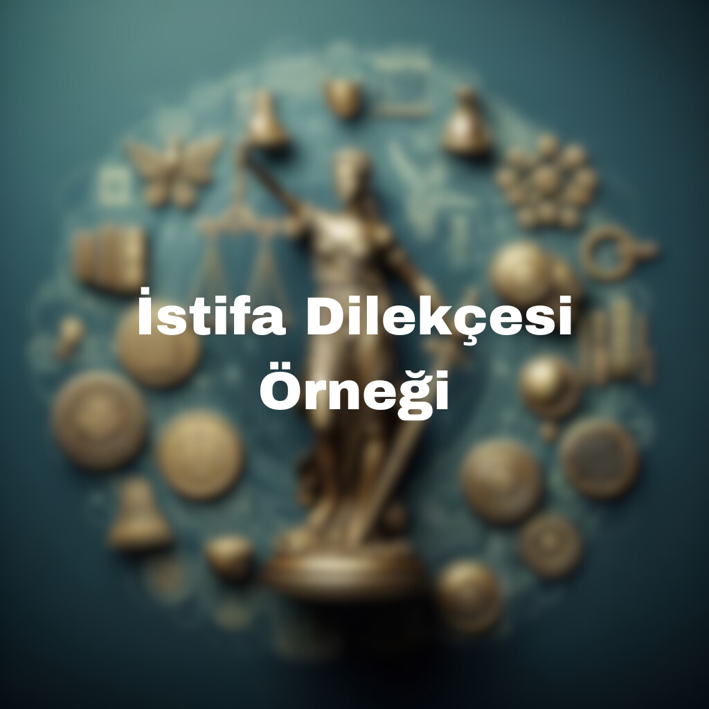 İstifa Dilekçesi Örneği